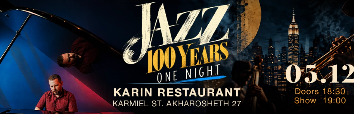 Jazz 100 years One night Karmiel