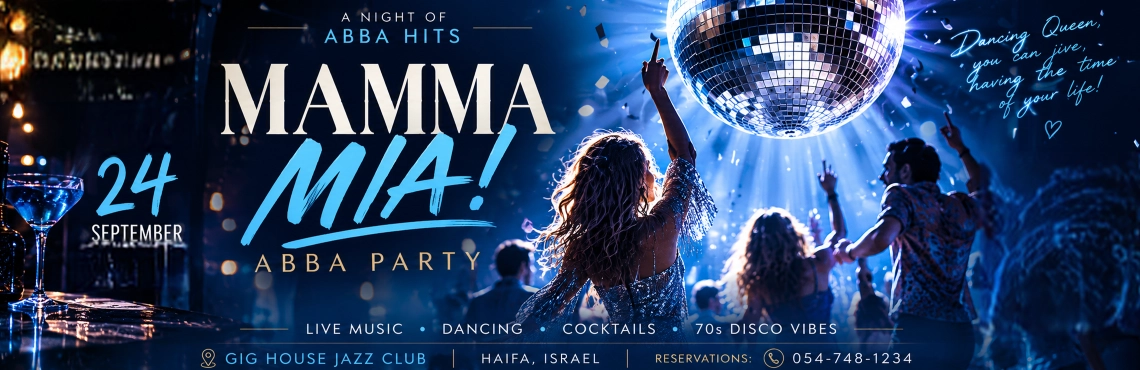 MAMA MIA! - ABBA Party in Haifa