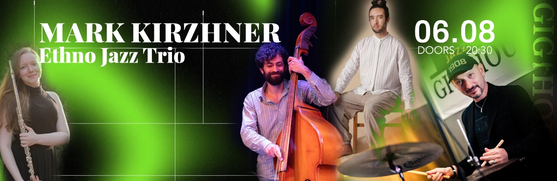 Mark Kirzhner  Ethno Jazz Trio 