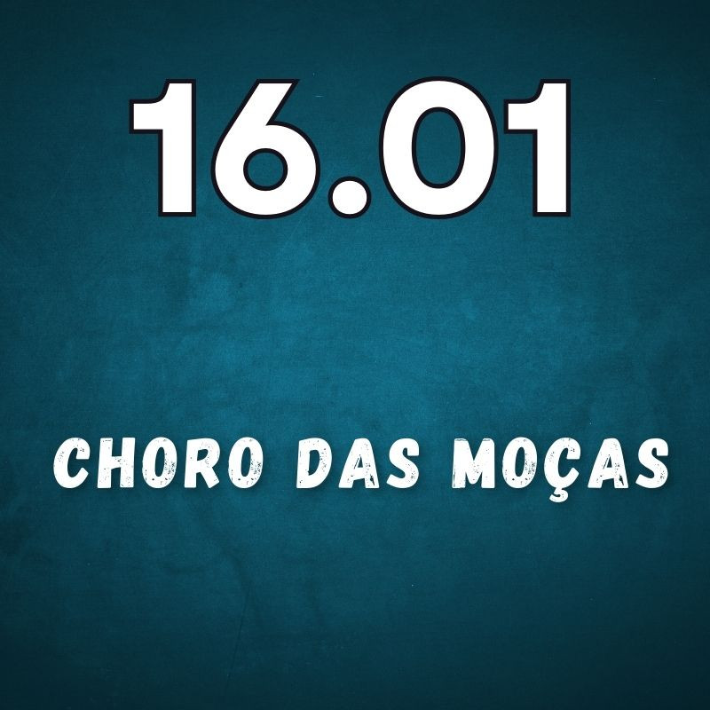  Choro das moças 