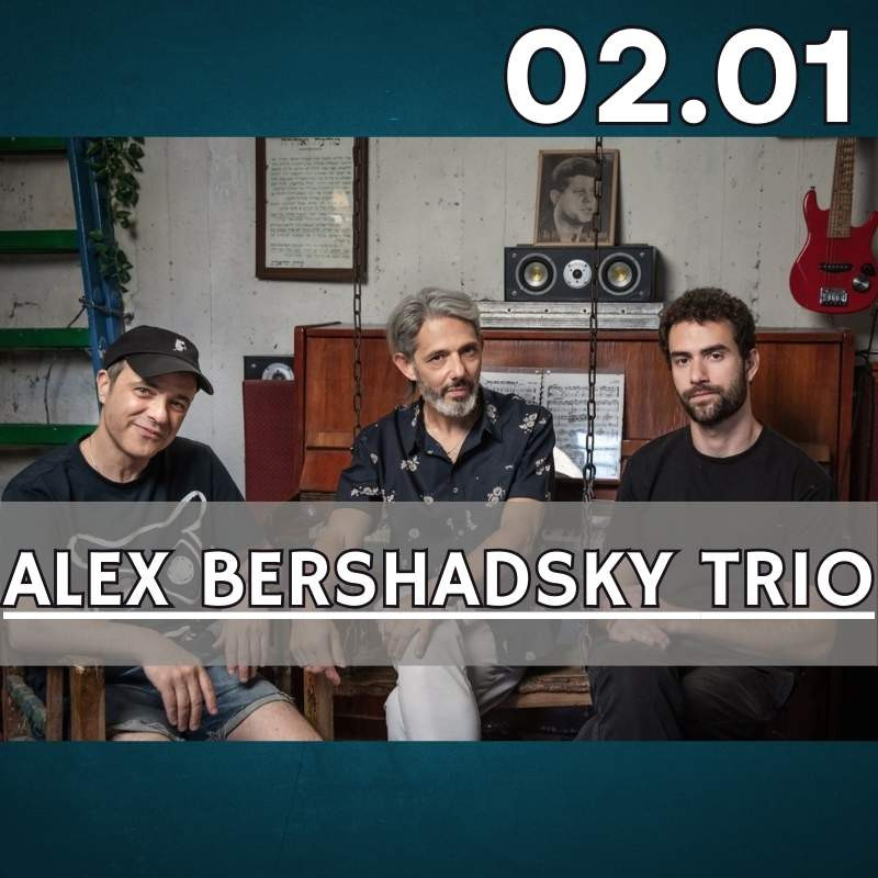 Alex Bershadsky Trio