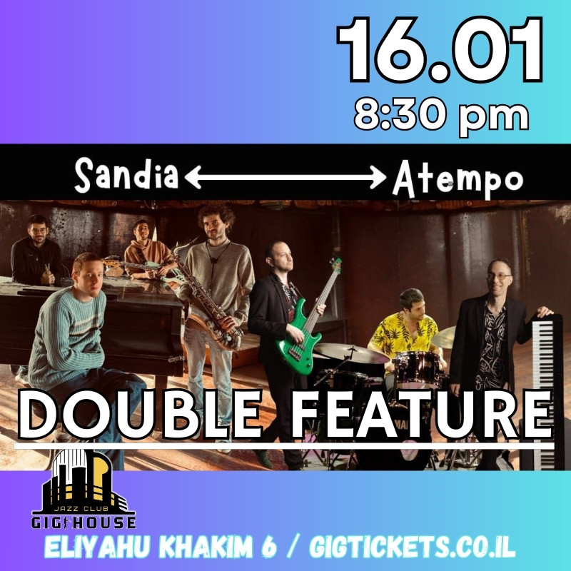 Double feature - Sandia & Atempo