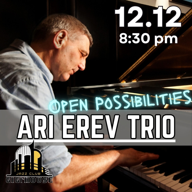 Open Possibilities - Ari Erev Trio