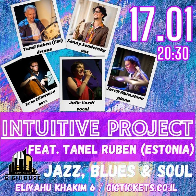 INTUITIVE PROJECT feat. Tanel Ruben (Estonia)