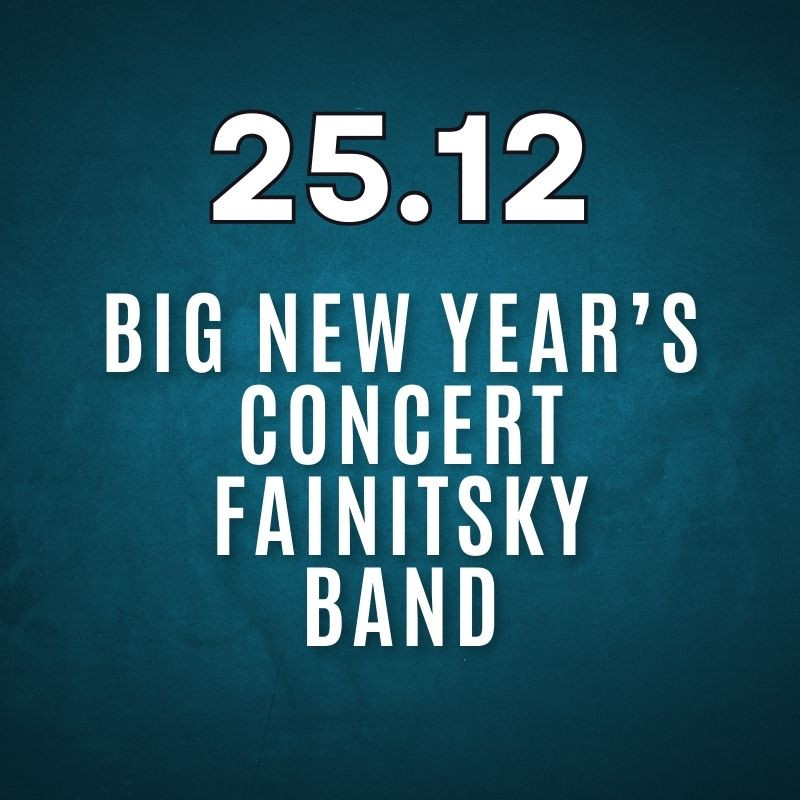 FAINITSKY band - Big New Year’s concert